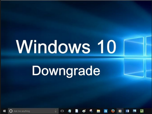 Hạ cấp Windows 10 xuống Windows 7 hay 8.1